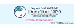 Aqours 6th LOVELIVE! Dome Tour 2020 Love Live Blade! Sunshine!! ～SECOND HOME STAGE～ Sale