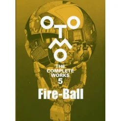 Art Books>Fire-Ball: Otomo the Complete Works 5