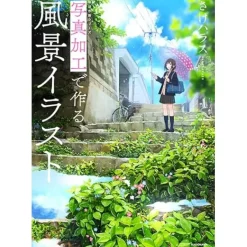 Other Books>Shashin Kako De Tsukuru Fukei Illustration (KITORA Kamiwaza Sakuga Series)