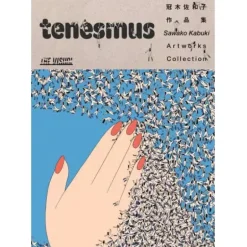 Art Books>The Visual Sawako Kabuki Artworks: tenesmus