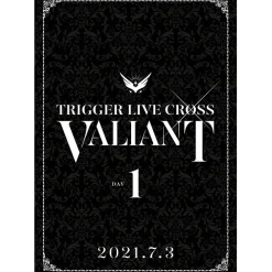Other Dvd/Blu-Ray>TRIGGER Live Cross VALIANT DVD